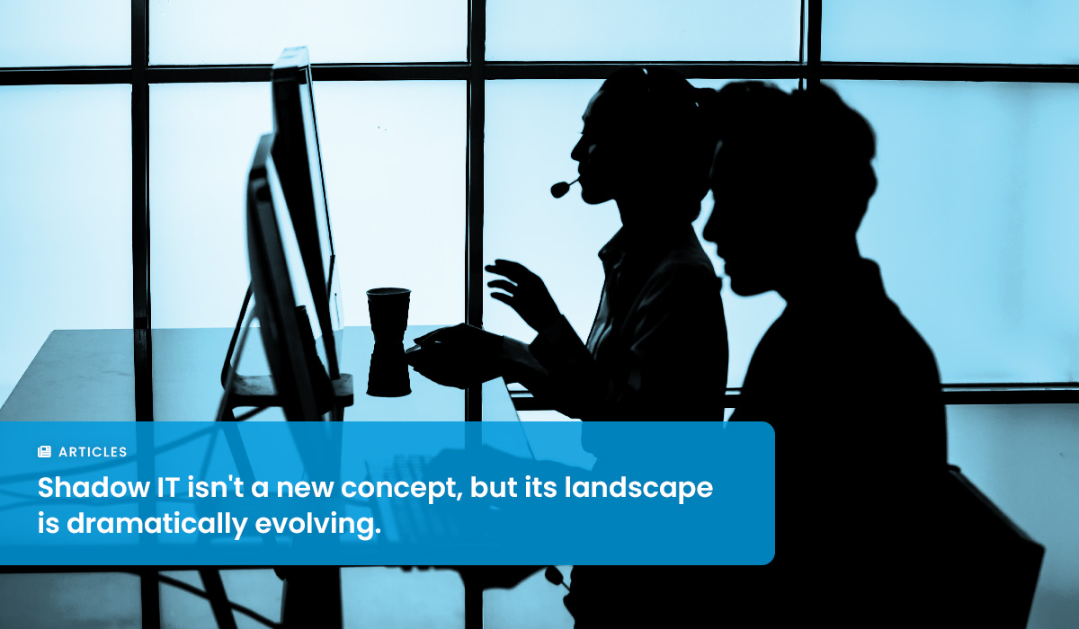 Rise of Shadow IT Risks in the Age of Freemium SaaS