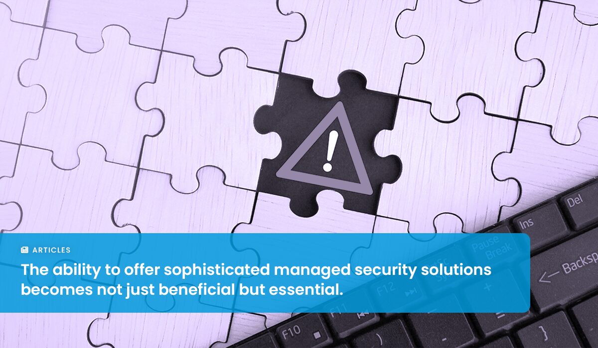 MSPs Expanding into Cyber: 6 Key Mistakes and How to Avoid Them