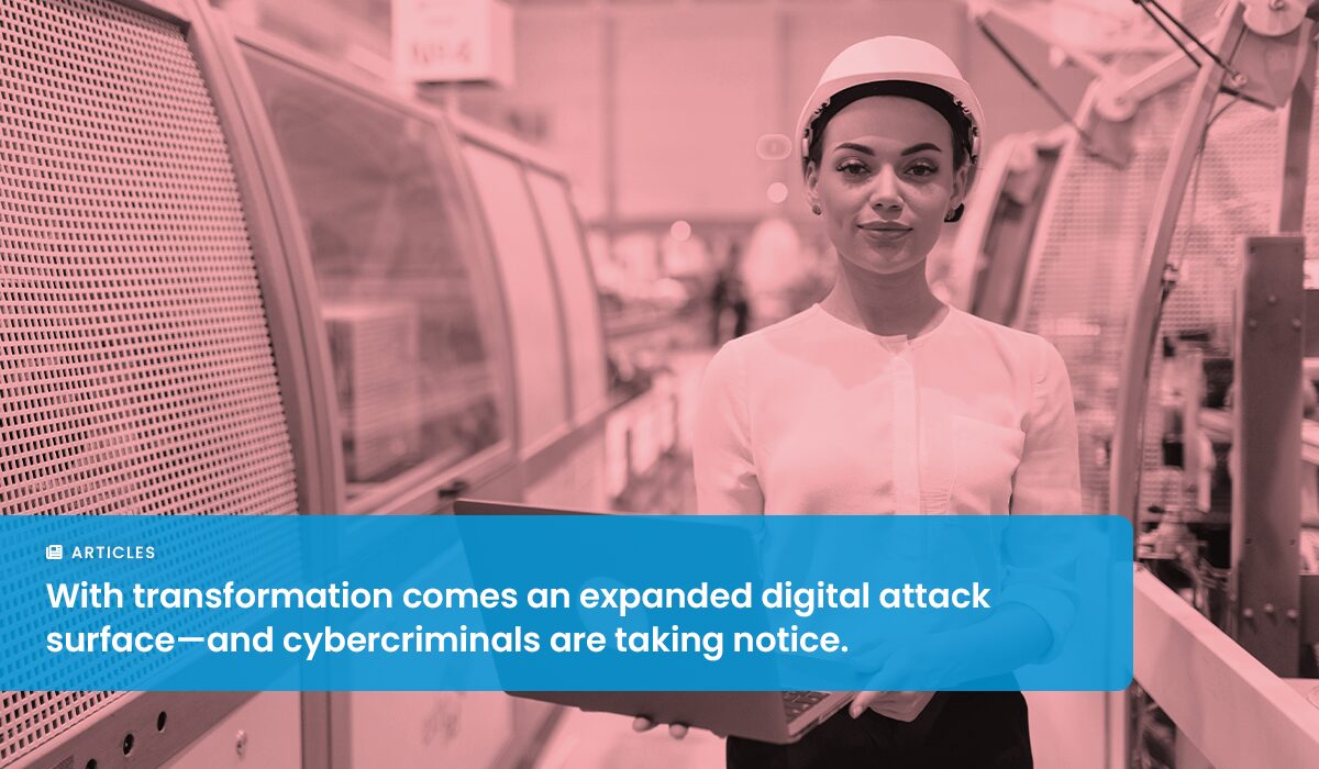 Top 7 Cybersecurity Threats in the Manufacturing Industry