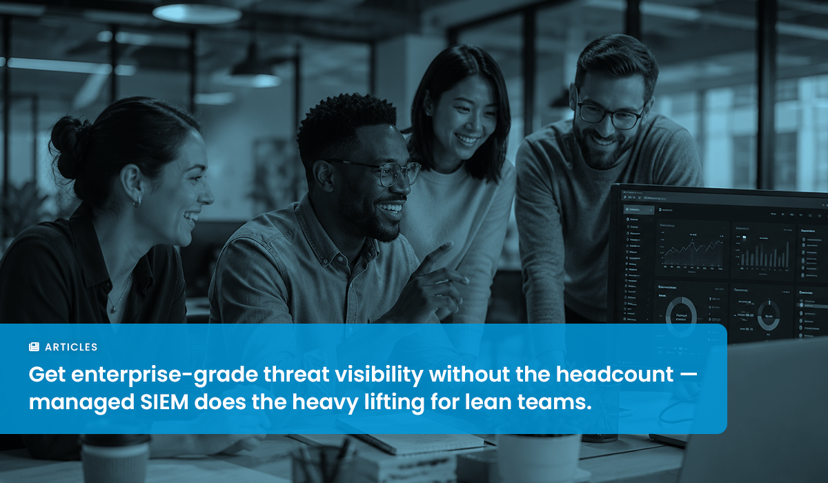 SMB Benefits of Managed SIEM