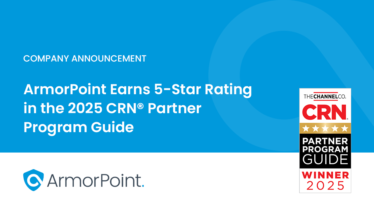 ArmorPoint Earns 5-Star Rating in the 2025 CRN® Partner Program Guide